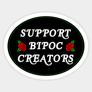 Support BIPOC Creators Sticker